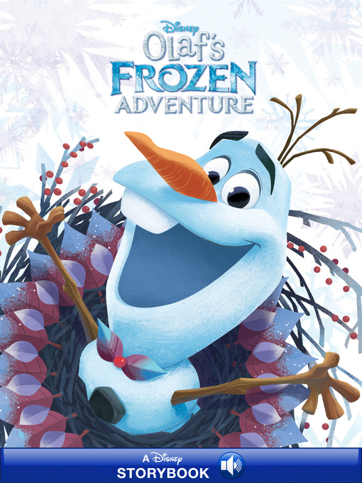Title details for Olaf's Frozen Adventure by Disney Books - Wait list